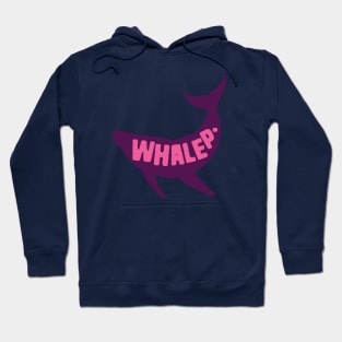 Whalep Funny Whale Pun Hoodie